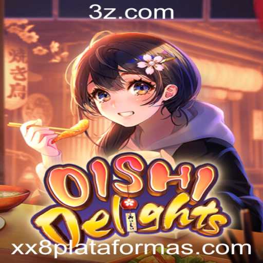 Descubra o Inovador Jogo OishiDelights na Plataforma xx8