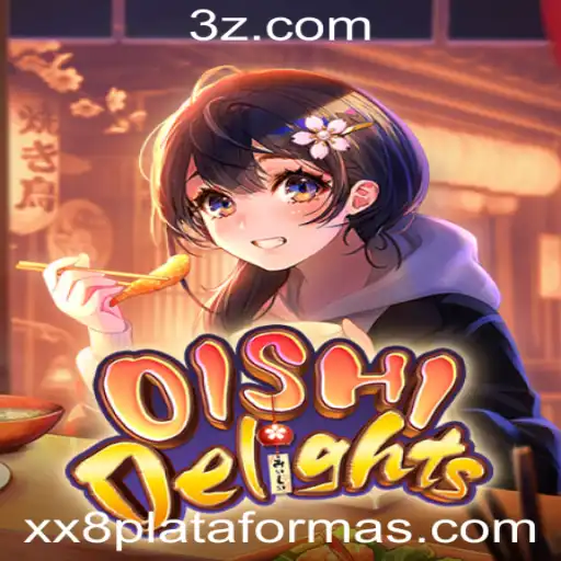 Descubra o Inovador Jogo OishiDelights na Plataforma xx8