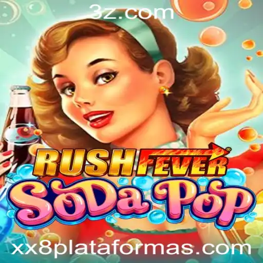 Descubra o Mundo de RushFeverSodaPop: Uma Aventura Alucinante na xx8 Plataforma